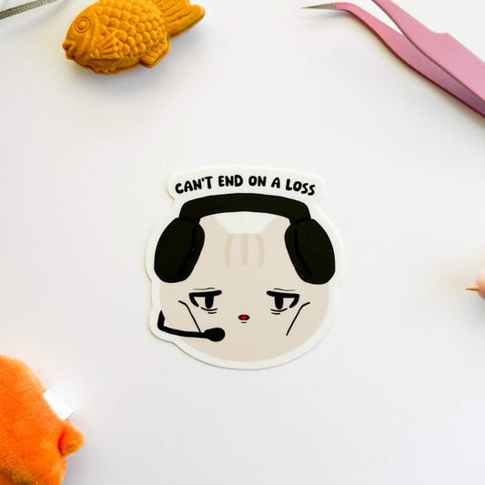 Can't End On A Loss Vinyl Sticker
