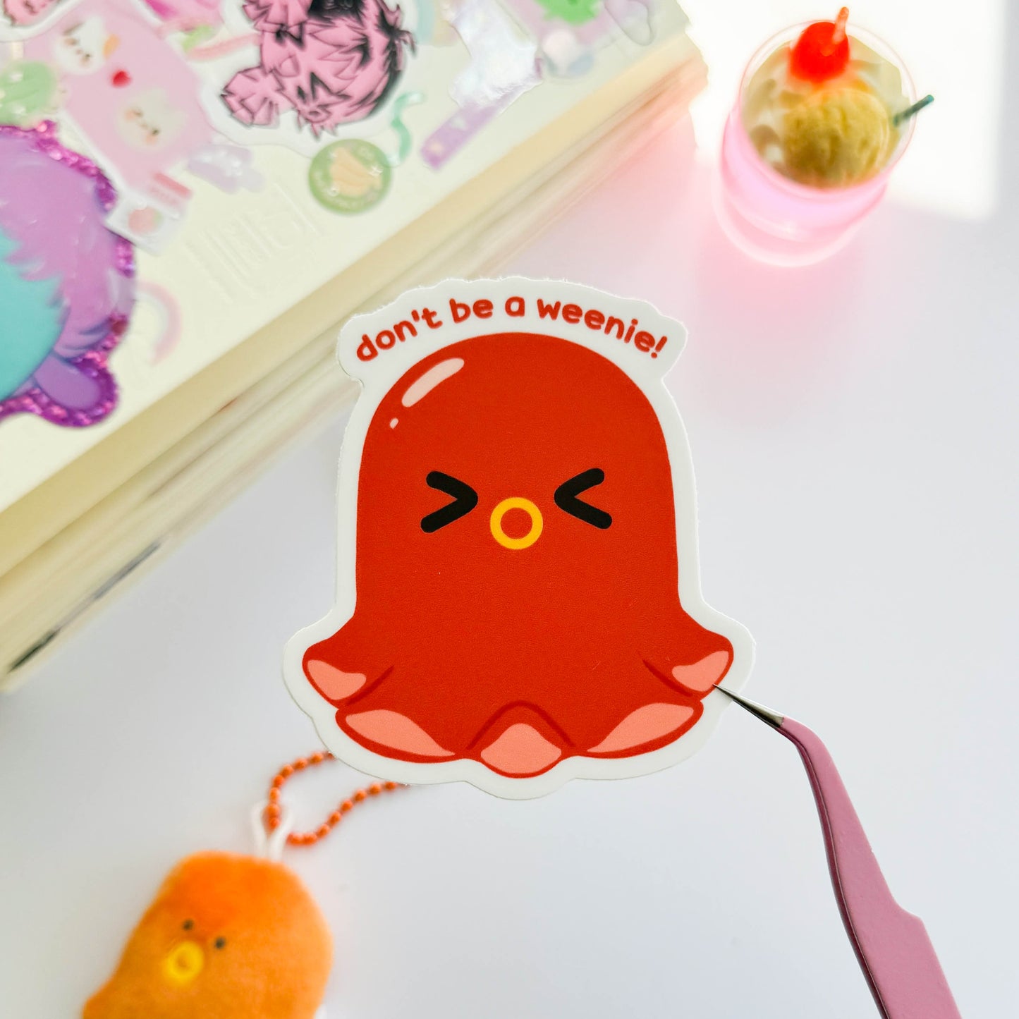 Don't Be A Weenie Vinyl Sticker