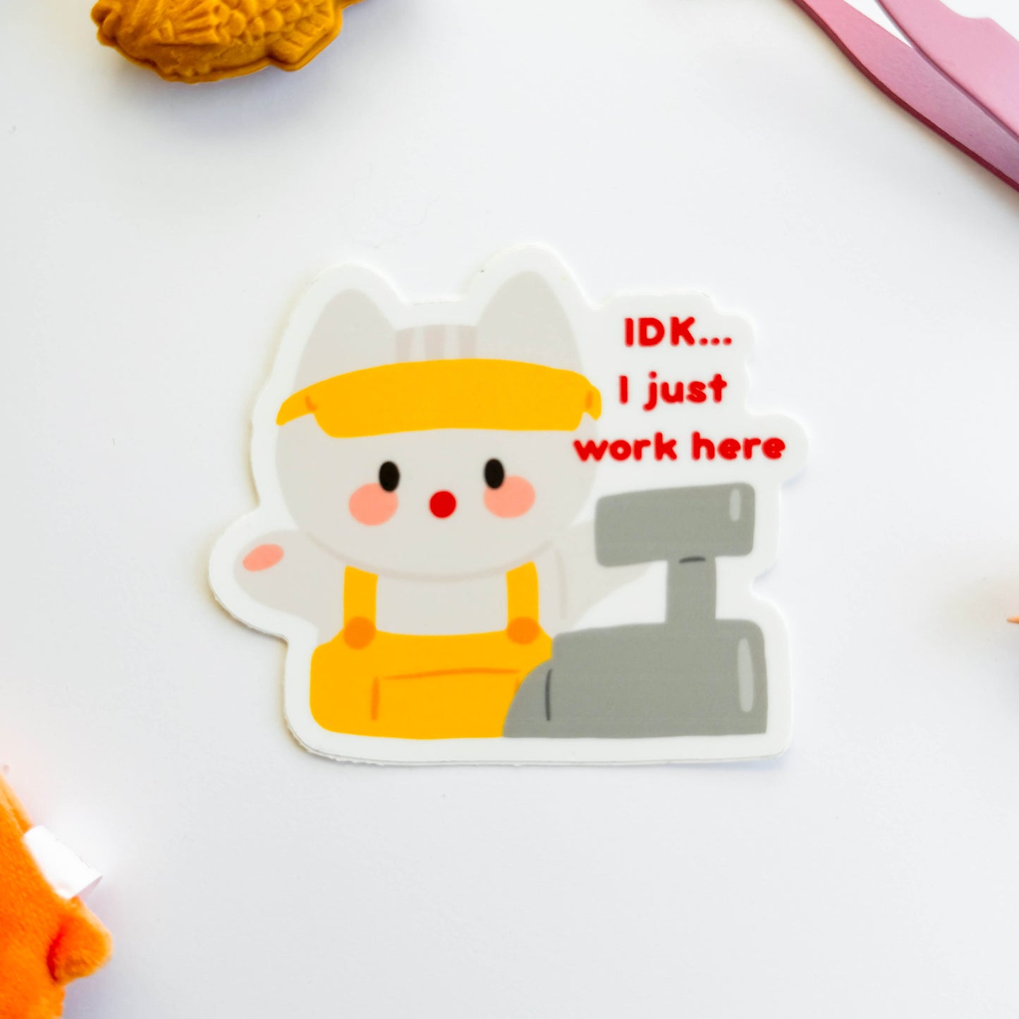 IDK... I Just Work Here Vinyl Sticker